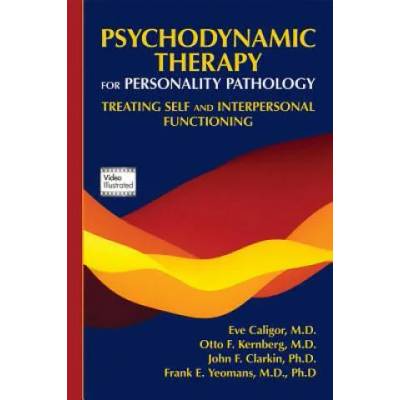 Psychodynamic Therapy for Personality Pathology