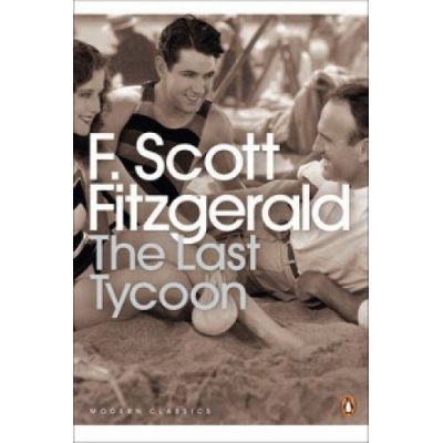 Last Tycoon Fitzgerald F. Scott