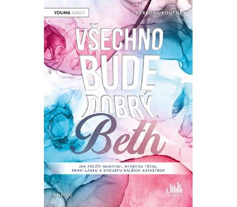 Všechno bude dobrý, Beth