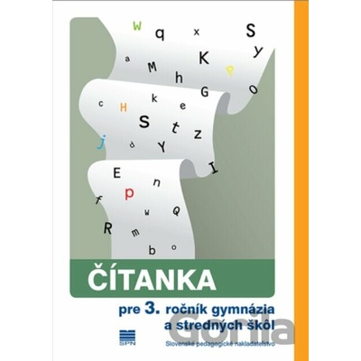 Čítanka pre 3. ročník gymnázia a SOŠ