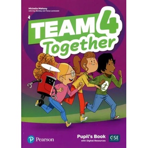Team Together 4 Pupil's Book with Digital Resources Pack | Kay Bentley, Tessa Lochowski, Michelle Mahony (ISBN: 9781292310671)