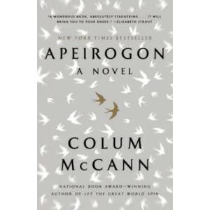Apeirogon: A Novel | Colum McCann (ISBN: 9780812981933)