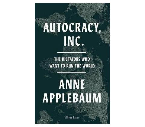 Autocracy Inc