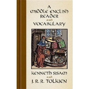 Middle English Reader and a Middle English Vocabulary | John Ronald Reuel Tolkien (2005)