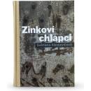 Zinkoví chlapci - Alexijevičová Světlana
