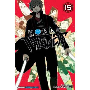 World Trigger, Vol. 15 | Daisuke Ashihara (ISBN: 9781421592589)