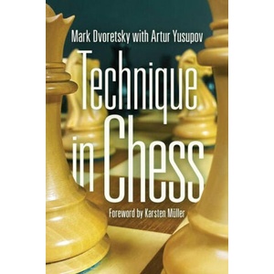 Technique in Chess | Artur Yusupov (ISBN: 9781949859645)