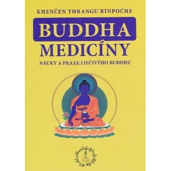 Buddha medicíny - Khenčen Thrangu Rinpočhe SK