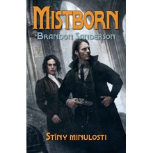 Mistborn 5 - Stíny minulosti Brandon Sanderson