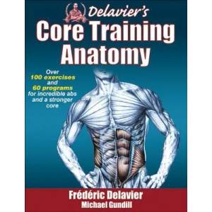 Delavier's Core Training Anatomy | Fréderic Delavier (2011)