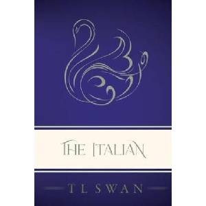 The Italian - Classic Edition | T L Swan (ISBN: 9781922905154)