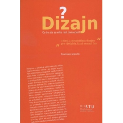 Dizajn. Čo by ste sa ešte radi dozvedeli?
