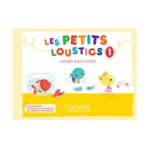 Les Petits Loustics | Hugues Denisot, Marianne Capouet, Brigitte Eubelen (ISBN: 9782016252772)