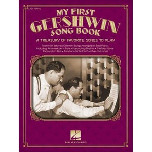 My First Gershwin Song Book (Easy Piano) | George Gershwin, Ira Gershwin (ISBN: 9781495062919)