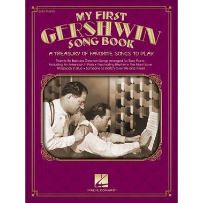 My First Gershwin Song Book (Easy Piano) | George Gershwin, Ira Gershwin