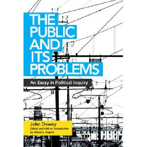 Public and Its Problems | John Dewey (ISBN: 9780804011662)