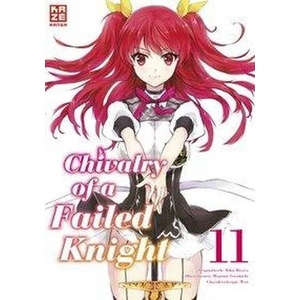 Chivalry of a Failed Knight - Band 11 (Finale) | Martin Bachernegg (ISBN: 9782889511372)