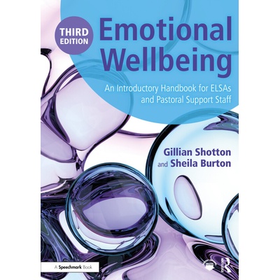 Emotional Wellbeing - Gillian Shotton, Sheila Burton