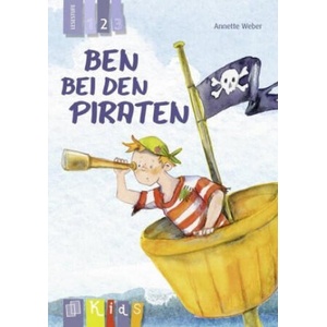 Ben bei den Piraten - Lesestufe 2 | Annette Weber (ISBN: 9783834637987)
