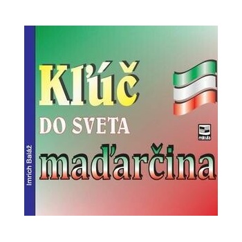 Kľúč do sveta maďarčina
