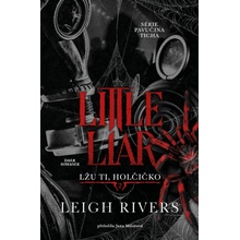 Little Liar: Lžu ti, holčičko Leigh Rivers