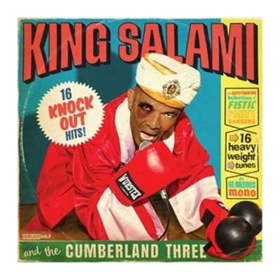 King Salami & The Cumberland Three: 16 Knockout Hits! LP