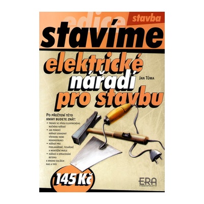 Elektrické nářadí pro stavbu - Jan Tůma