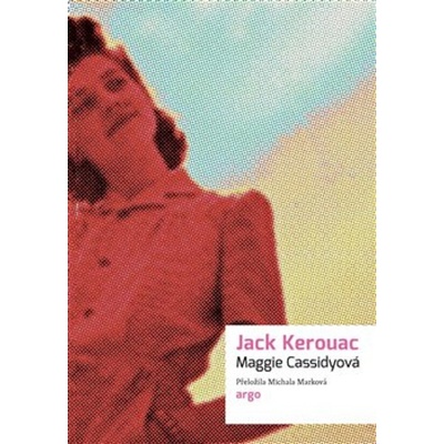 Maggie Cassidyová - Jack Kerouac