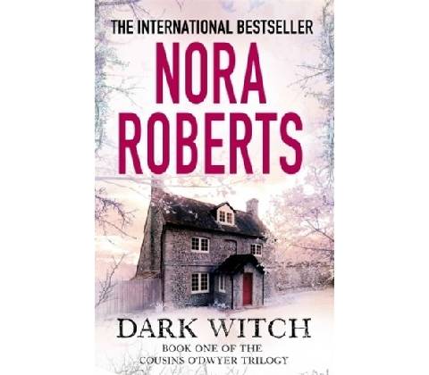 Dark Witch - Roberts Nora
