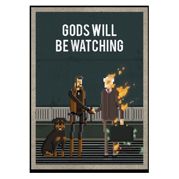 Gods Will Be Watching