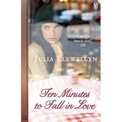 Ten Minutes to Fall in Love - Julia Llewellyn