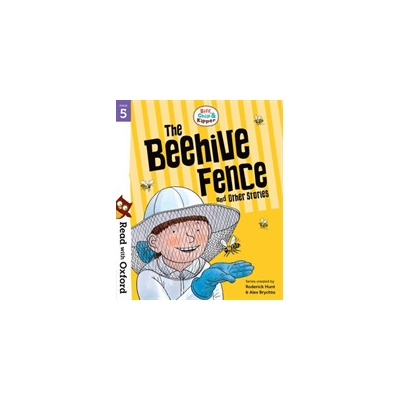 Read with Oxford: Stage 5: Biff, Chip and Kipper: The Beehive Fence and Other Stories Hunt RoderickPaperback