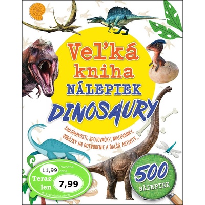 Veľká kniha nálepiek Dinosaury