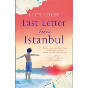 Last Letter from Istanbul | Lucy Foley (ISBN: 9780008169107)