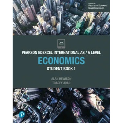 Pearson Edexcel International AS Level Economics Student Book | Tracey Joad, Alan Hewison