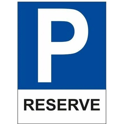Značka Parkoviště reserve, fólie A4