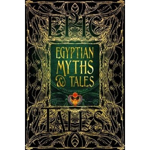 Egyptian Myths & Tales | Chris Naunton (ISBN: 9781804175880)
