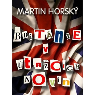 Británie v útržcích novin