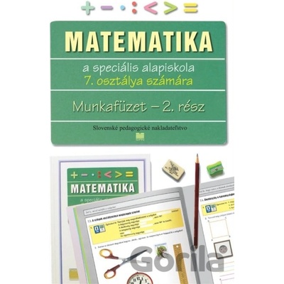 Matematika pre 7. ročník ŠZŠ s VJM - Pracovný zošit - 2.časť