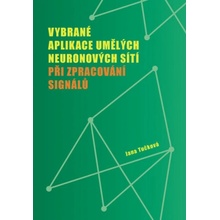 Vybrané aplikace umělých neuronových sítí - Jana Tučková