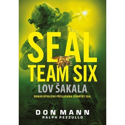 SEAL team six - Lov šakala - Mann Don