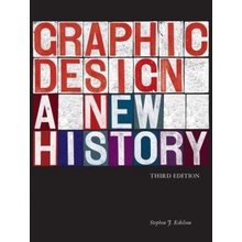 Graphic Design: A New History