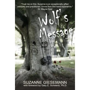 Wolf's Message | Suzanne Giesemann (ISBN: 9781939116994)