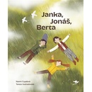 Janka, Jonáš, Berta