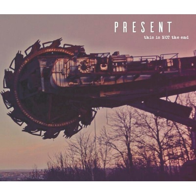 Present - This Is Not The End CD