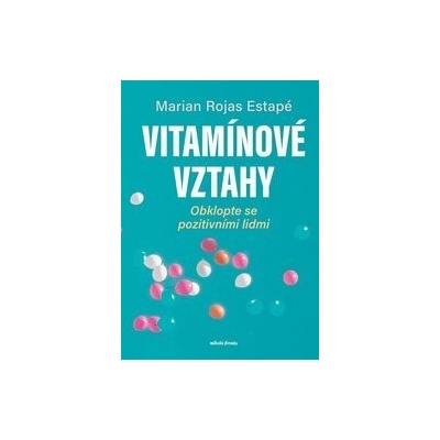 Vitamínové vztahy - Marian Rochas Estapé