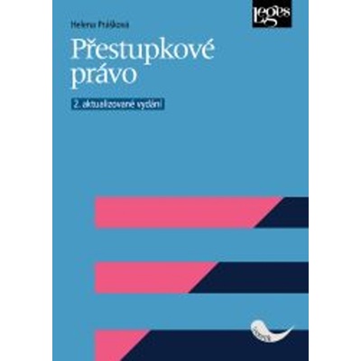 Přestupkové právo - JUDr. Helena Prášková CSc.