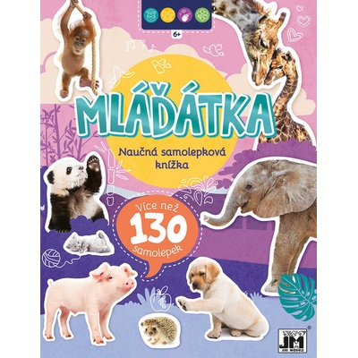 Jiri Models Naučná samolepková knížka Mláďátka