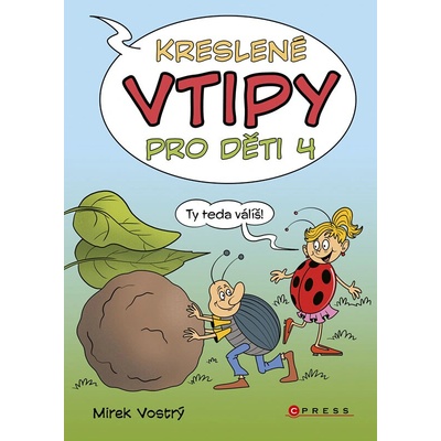 Kreslené vtipy pro děti 4 - Zuzana Neubauerová, Mirek Vostrý