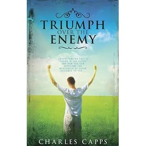 Triumph over the Enemy | Charles Capps (ISBN: 9780981957425)